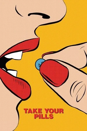 Regarder Take Your Pills : Intelligence sur ordonnance en streaming complet