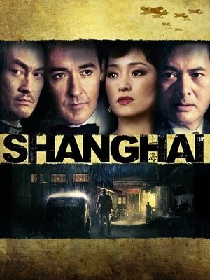 Regarder Shanghai en streaming complet