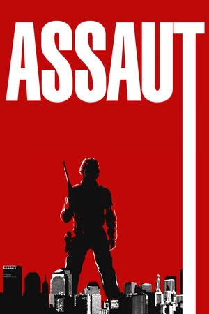 Regarder Assaut en streaming complet