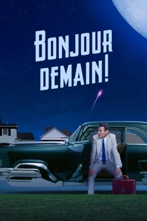  Hello Tomorrow! - Saison 1 affiche 