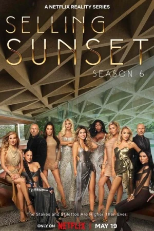 Regarder Selling Sunset - Saison 6 en streaming complet