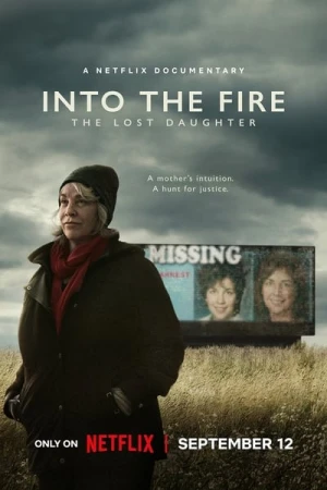 Regarder Into the Fire : La fille perdue - Saison 1 en streaming complet