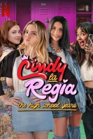  Cindy la Régia : les années lycée - Saison 1 affiche 