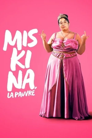  Miskina, la pauvre - Saison 2 affiche 