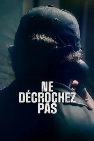  Ne Décrochez Pas - Saison 1 affiche 