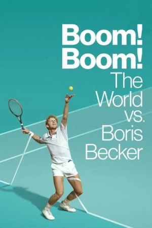  Du Tennis à la Prison : l’histoire de Boris Becker - Saison 1 affiche 