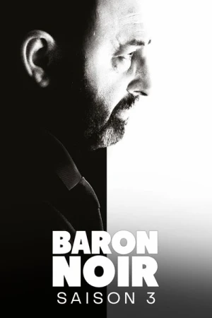  Baron Noir - Saison 3 affiche 