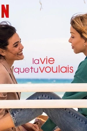  La vie que tu voulais - Saison 1 affiche 
