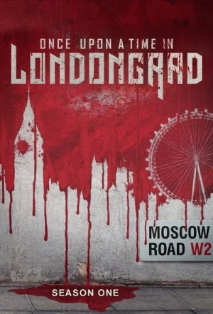 Regarder Il était une fois à Londongrad - Saison 1 en streaming complet