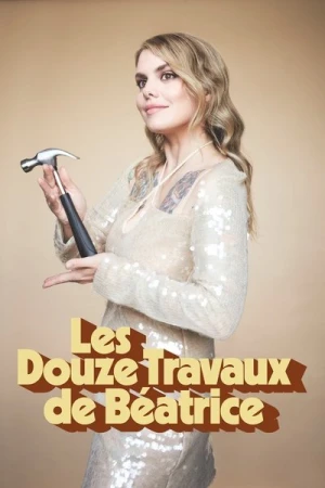 Regarder Les douze travaux de Béatrice - Saison 1 en streaming complet