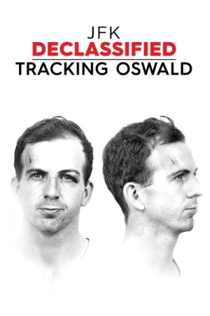 Regarder JFK Declassified Tracking Oswald - Saison 1 en streaming complet