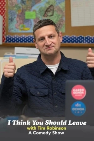  I Think You Should Leave with Tim Robinson - Saison 3 affiche 
