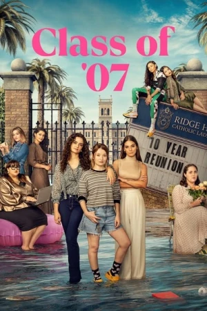  Class of '07 - Saison 1 affiche 