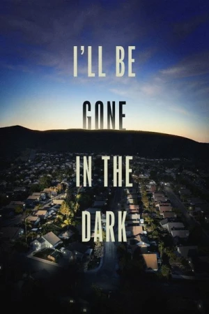  I'll Be Gone in the Dark - Saison 1 affiche 