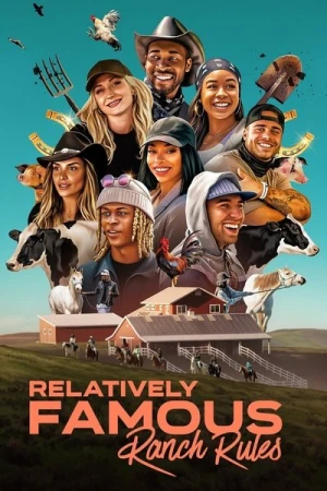 Regarder Relatively Famous: Ranch Rules - Saison 1 en streaming complet