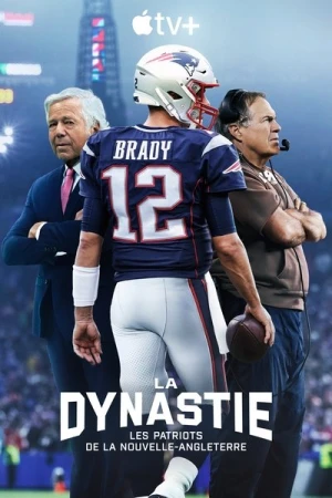  The Dynasty: New England Patriots - Saison 1 affiche 