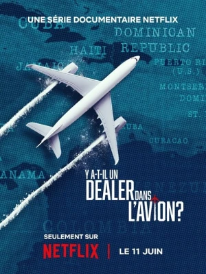  Y a-t-il un dealer dans l'avion ? - Saison 1 affiche 