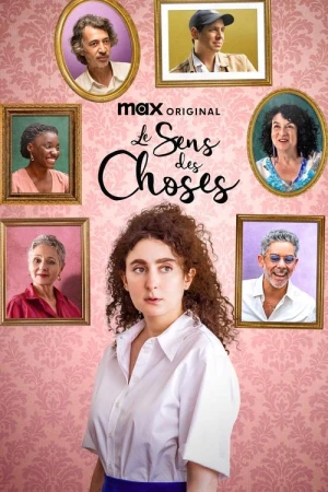  Le Sens des Choses - Saison 1 affiche 
